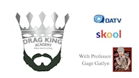 drag king academy with professor george gallo