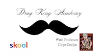 drag king academy with professor george gallagher